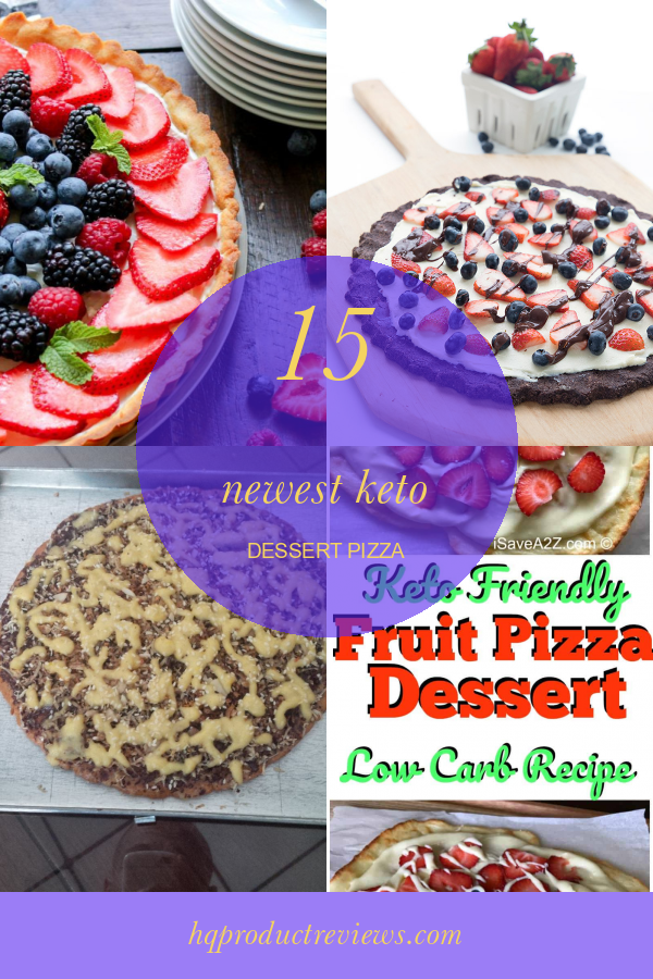 15 Newest Keto Dessert Pizza Best Product Reviews